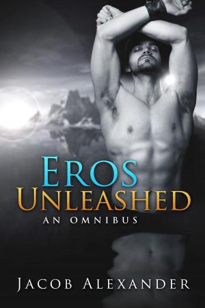 Cover of the book Eros Unleashed by Alessandro Alvarez
