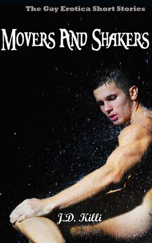 Book cover of Gay Erotica: Movers And Shakers, Gay Erotica short stories Book 2