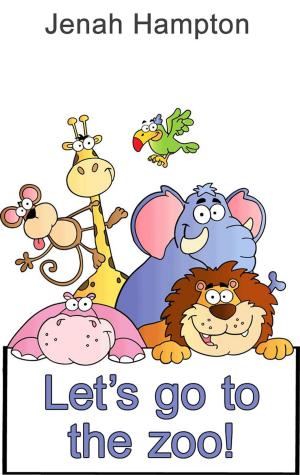 Cover of Let's Go To The Zoo (Illustrated Children's Book Ages 2-5)