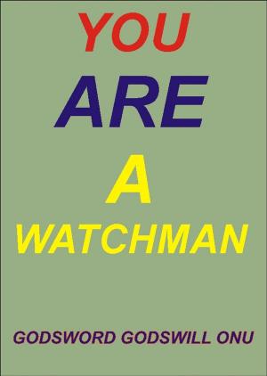 Cover of You Are a Watchman