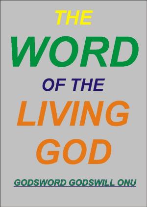 bigCover of the book The Word of the Living God by 
