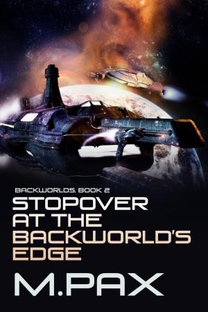 Book cover of Stopover at the Backworlds' Edge