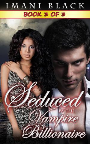 Cover of Seduced by the Vampire Billionaire - Book 3