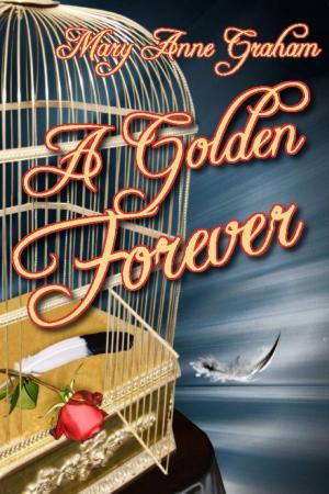 Cover of the book A Golden Forever by Jere D. James