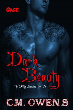 Cover of the book Dark Beauty (The Deadly Beauties Live On Book 1) by C.M. Owens