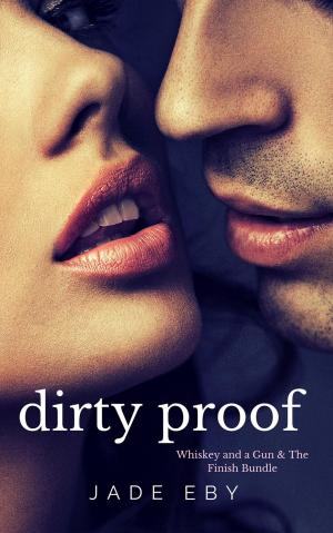 Cover of the book Dirty Proof by Kit Sergeant