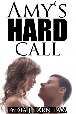 Book cover of Amy's Hard Call (BBW MMF Bi Threesome)