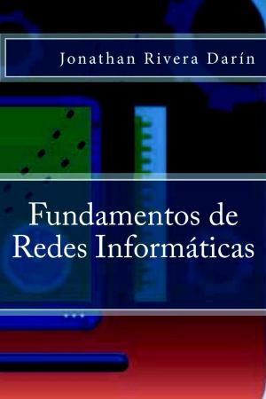 Cover of the book Fundamentos de Redes Informáticas by Raúl Noriega Martínez