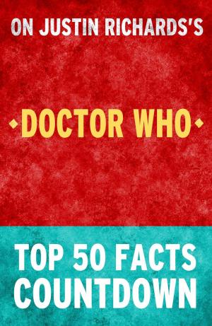 Book cover of Doctor Who - Top 50 Facts Countdown