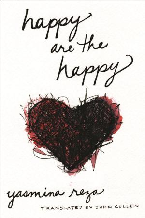 Cover of the book Happy are the Happy by Gotz Aly, Michael Sontheimer