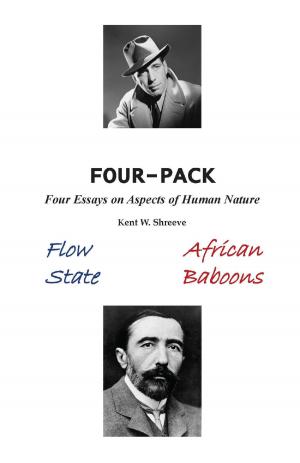 Cover of the book Four Pack: Four Essays on Aspects of Human Nature by Ivan Canzek