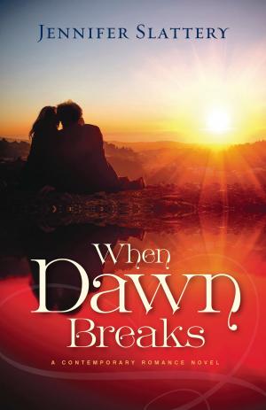 Cover of the book When Dawn Breaks by Jill Baughan