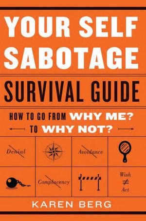 Cover of the book Your Self-Sabotage Survival Guide by Tracey Rollin