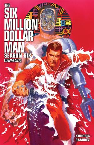 Cover of the book Six Million Dollar Man: Season Six by Jim Butcher, Mark Powers