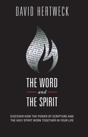 Cover of the book The Word & The Spirit by Jeff Leake
