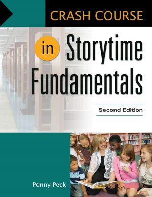Cover of the book Crash Course in Storytime Fundamentals by Douglas B. Harris, Lonce H. Bailey