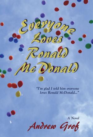 Cover of the book Everyone Loves Ronald McDonald by Jeanne Toomey