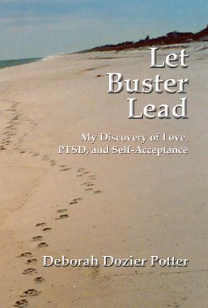 Cover of the book Let Buster Lead by Greg Howard Jr