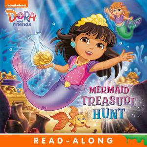 Cover of the book Mermaid Treasure Hunt (Dora and Friends) by Nickelodeon Publishing