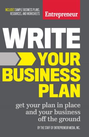 Cover of the book Write Your Business Plan by Entrepreneur Press