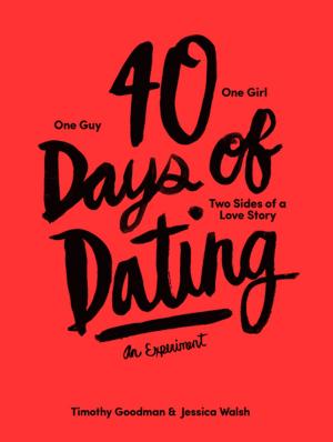 Cover of the book 40 Days of Dating by Hillary Kerr, Katherine Power