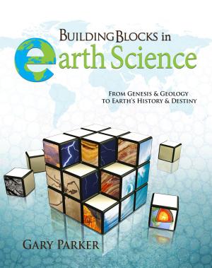 Cover of the book Building Blocks in Earth Science by Dr. Jason Lisle