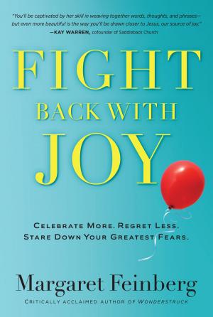 Cover of the book Fight Back With Joy by Kelly Hancock