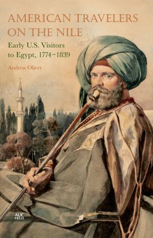 Cover of the book American Travelers on the Nile by Uta Depner