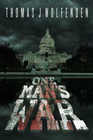 Cover of the book One Man's War (One Man's Island Book 2) by Brian Parker