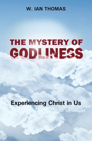Cover of the book The Mystery of Godliness by Jessie Penn-Lewis
