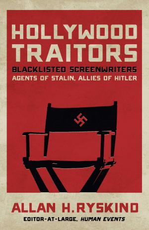 Cover of the book Hollywood Traitors by James C. Humes