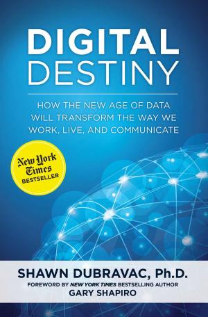 Cover of the book Digital Destiny by David Limbaugh