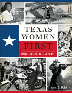Cover of the book Texas Women First by Walter Broughton