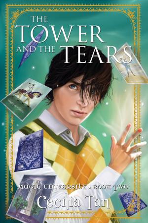 Cover of the book The Tower and the Tears by Catherine Green