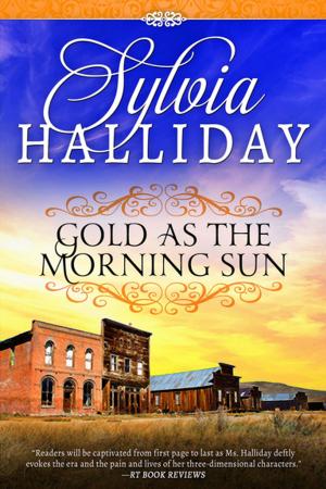 Cover of the book Gold as the Morning Sun by M. E. Parker