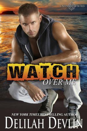 Cover of the book Watch Over Me by Eva Gordon