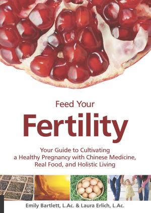 Cover of the book Feed Your Fertility by Dick Logue