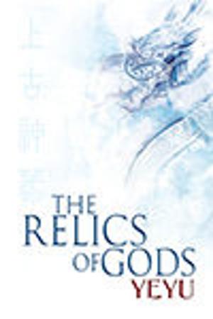 Cover of the book The Relics of Gods by Eon de Beaumont