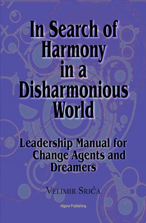 Cover of the book In Search of Harmony in a Disharmonious World by Stephen D.  Cummings|and Patrick B. Reddy