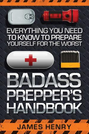 Cover of the book Badass Prepper's Handbook by Luciano Rizzo