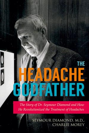 Cover of the book The Headache Godfather by James DiEugenio
