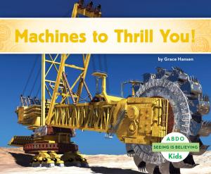 Cover of Machines to Thrill You!