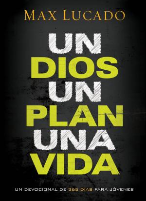 Cover of the book Un Dios, un plan, una vida by Hernando Nando Steidel