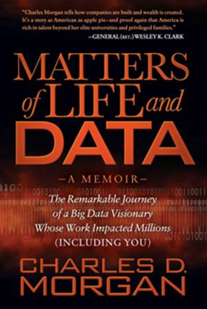 Cover of the book Matters of Life and Data by Gary Hennerberg