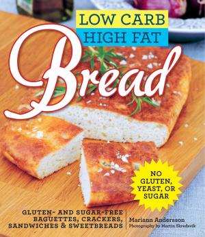Cover of the book Low Carb High Fat Bread by Harold Weisberg