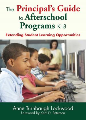 Cover of the book The Principal's Guide to Afterschool Programs K–8 by Abigail R. Gehring