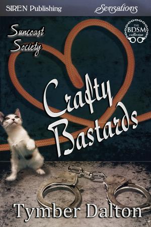 Cover of the book Crafty Bastards by Rose Nickol