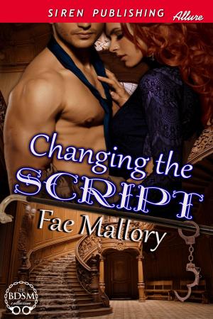 Cover of the book Changing the Script by Cara Addison