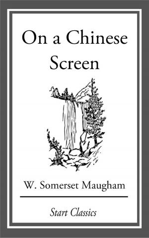 Cover of the book On a Chinese Screen by William F. Nolan