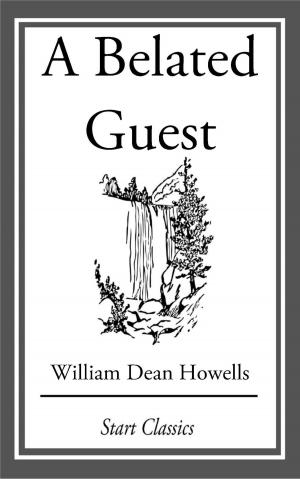 Cover of the book A Belated Guest by William Makepeace Thackeray